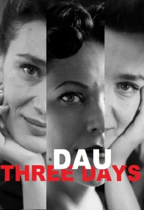 DAU. Three Days 